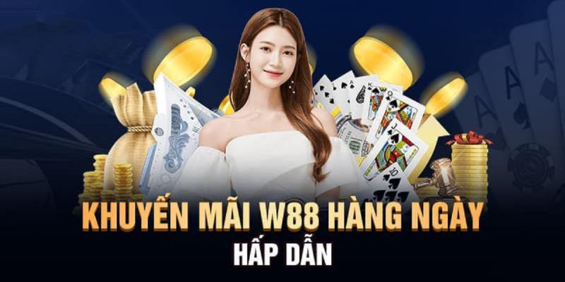 6 Chương Trình Khuyến Mãi Thu Hút Thành Viên Nhất 2024 Tại W88 Khuyến mãi Vip từ W88 được người chơi đánh giá cao