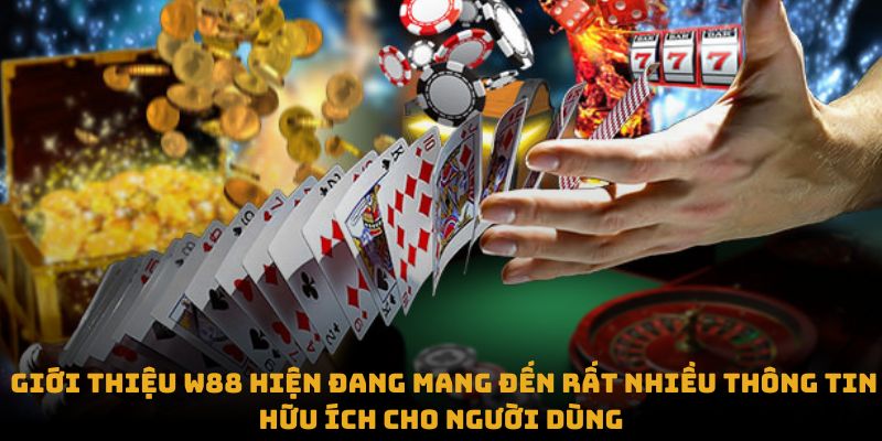 Giới Thiệu Giới thiệu W88 hiện đang mang đến rất nhiều thông tin hữu ích cho người dùng