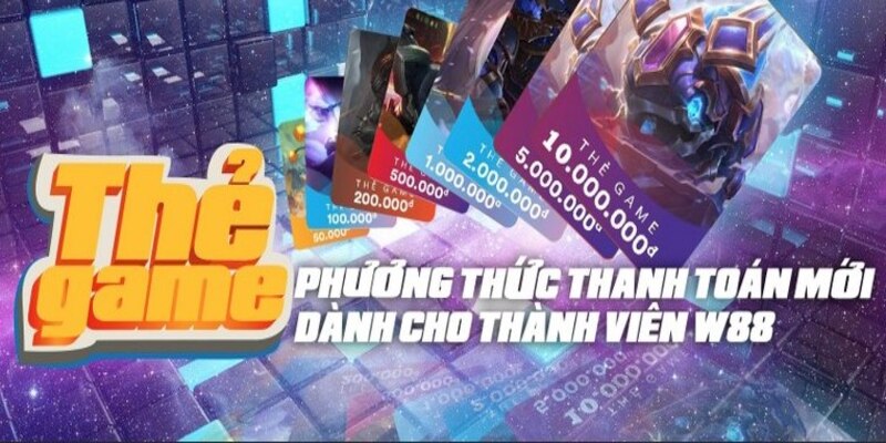 Hướng Dẫn A-Z Rút Tiền Nhanh Chóng Và An Toàn Cho Hội Viên W88 Giao dịch rút qua thẻ game